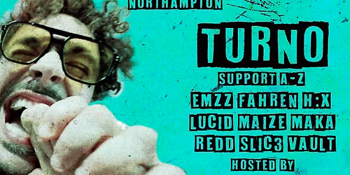Turno - Grubby Tour - Northampton