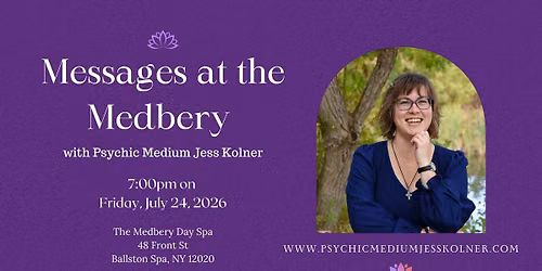 Messages at the Medbery with Psychic Medium Jess Kolner