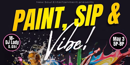 Paint, Sip & Vibe - SPRING FLING!