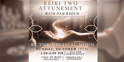 Reiki 2 Attunement with Pam Bzoch