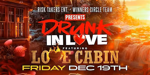 Drunk N Love featuring Love Cabin