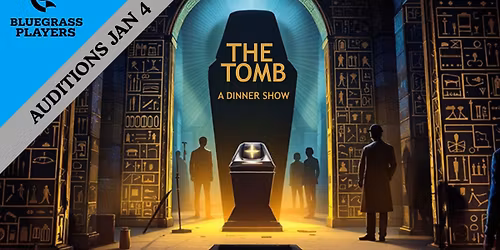Audition: The Tomb, A Murder Mystery Dinner Show