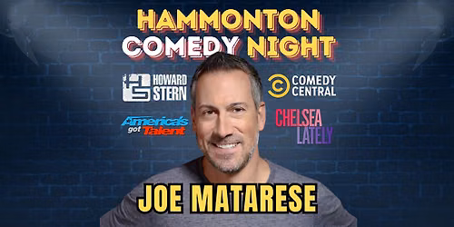 Hammonton Comedy Night with Joe Matarese from America's Got Talent