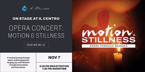 Motion & Stillness: Opera through Seasons