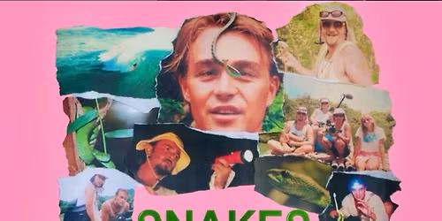 Snakes and Surf Breaks - Encore | Cinema | Byron Theatre
