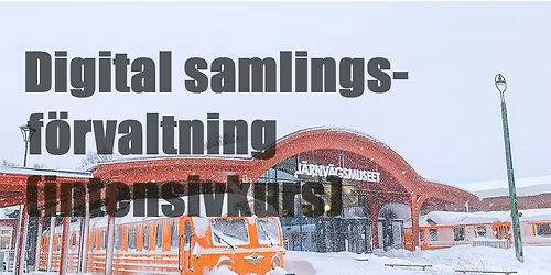 Digital samlingsf\u00f6rvaltning (intensivkurs)