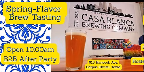 Casa Blanca Brewing B2B After Party