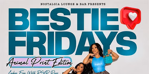 Bestie Fridays \u201cAnimal Print Edition\u201d
