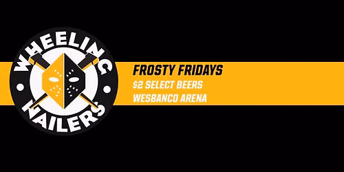 Nailers Hockey - Frosty Fridays