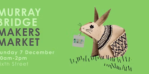 Murray Bridge MAKERS MARKET