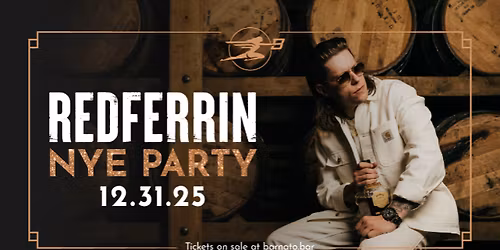 REDFERRIN - NYE at Barnato in Omaha