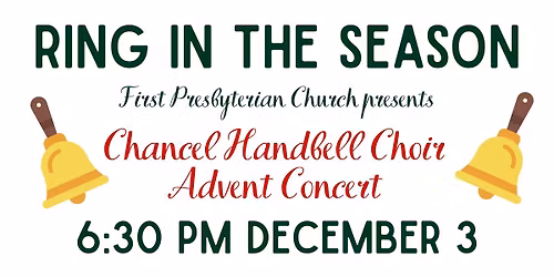 Chancel Handbell Choir Advent Concert