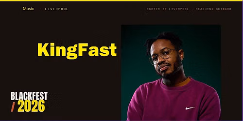 BlackFest 2026 Present\u2013 KingFast