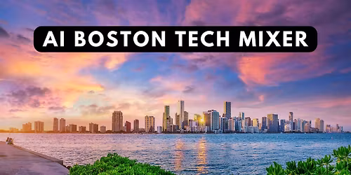 Ai Tech Mixer Boston 2026
