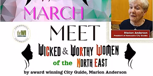 The Next Chapter: Wicked & Worthy Women of the North East