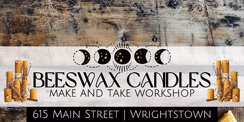 Beeswax Candle Make and Take Workshop\ud83d\udd6f\ufe0f\ud83d\udc1d