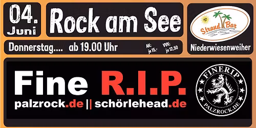 Fine R.I.P. beim Rock am See