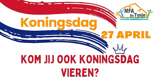 Koningsdag | MFA De Tynje