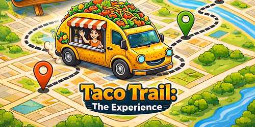 Taco Trail: The Experience 2026