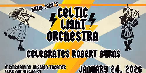 Celtic Light Orchestra Celebrates Robert Burns
