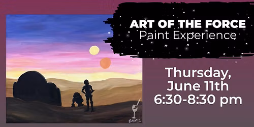 Art of the Force Painting Experience!