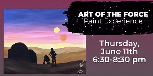 Art of the Force Painting Experience!