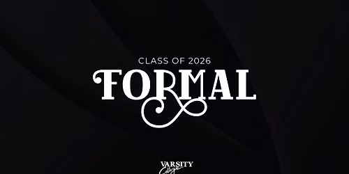 Class of 2026 College Formal