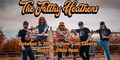 The Filthy Heathens and Special Guests Ghost Town Silence