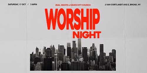 Zeal Nights #4 (Bronx, NYC)