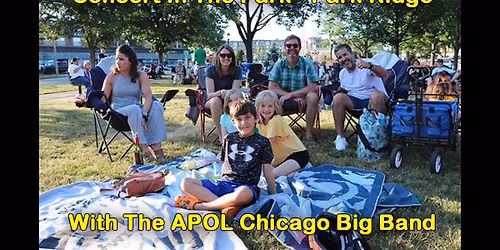 CPM Chicago Big Band Concert In The Park at Hodges Park - Park Ridge