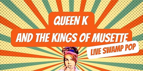 Queen K and The Kings of Musette - Live @ Billy\u2019s 