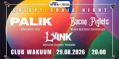 Crispy Sonic Night: Palik - Bacon Piglets und Lyink