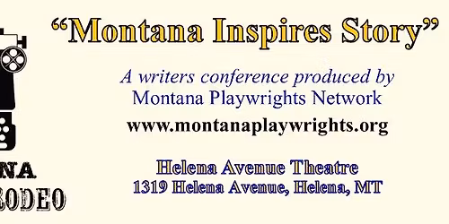 4th Annual Montana Writers Rodeo!