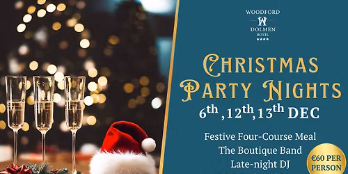 Christmas Party Nights at Woodford Dolmen Hotel 2025