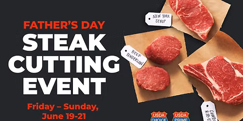 Father's Day Steak Cutting Event at Hy-Vee!\ud83e\udd69