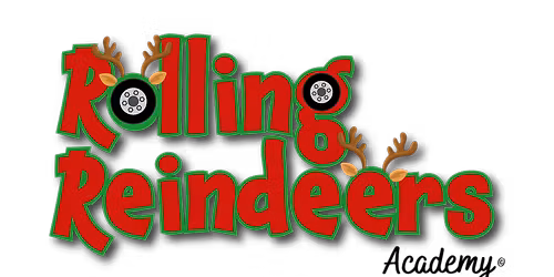Ride and Roll Presents: Rolling Reindeers Academy
