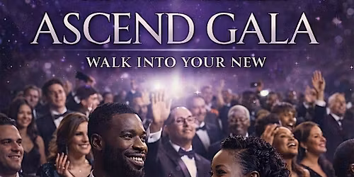 WOFA Ascend Gala: Walk Into Your New