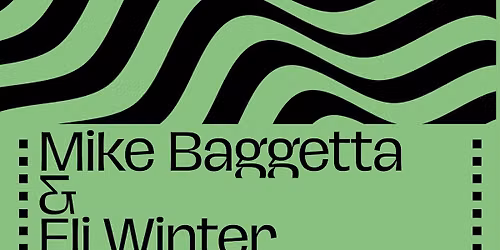 MIKE BAGGETTA & ELI WINTER DOUBLE SOLOS TOUR
