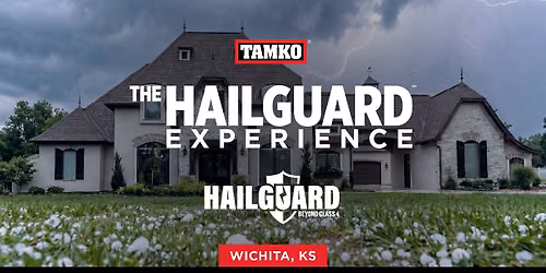 Wichita, KS: The HailGuard\u2122 Experience