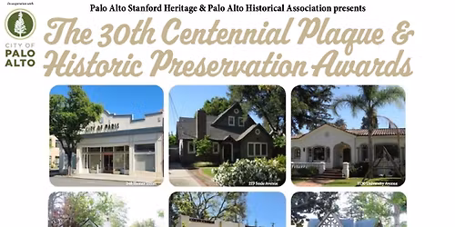 The 30th Centennial Plaque & Historic Preservation Awards