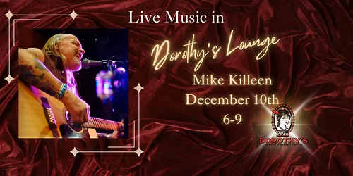 Mike Killeen | Dorothy\u2019s Lounge