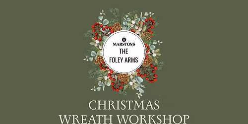 The Foley Arms Christmas Wreath Workshop