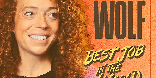 Michelle Wolf - Best Job in the World at Town Hall New York
