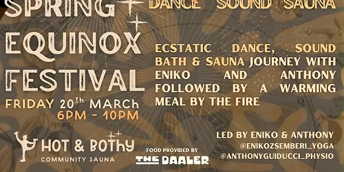 Spring Equinox Festival: Dance, Sound & Sauna 20th March | Hot & Bothy Community Sauna
