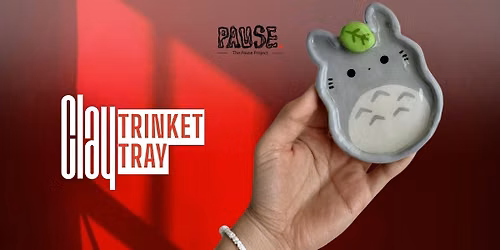 Clay Trinket Tray Workshop: The Pause Project