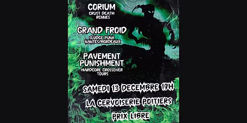 [CDC#19] GRAND FROID + CORIUM + PAVEMENT PUNISHMENT