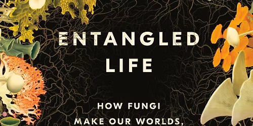 Green Gathering Book Club: Entangled Life