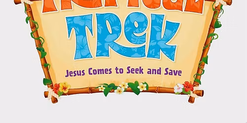 Vacation Bible School - Tropical. Trek
