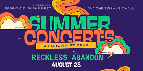 Summer Concerts at Brown St. Park - Reckless Abandon