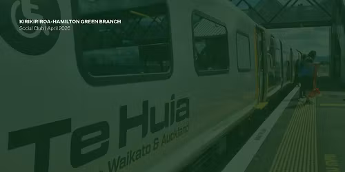 Social Club: Te Huia & Huntly Museum